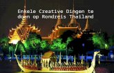 Enkele Creative Dingen te doen op Rondreis Thailand