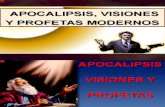 16 Apocalipsis, Visiones y Profetas Modernos