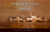 Ellen G. White - Profetas e Reis