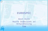 EUROSPEC Bert Kolk Hoofd Onderzoek en Ontwikkeling TDN.