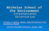 Nicholas School of the Environment  profinter@nicholas.duke.edu International Orientation.