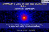 CHANDRA’s view of cool-core clusters at high-z Joana Santos (ESAC/ESA) The X-ray Universe – Berlin 2011 P. Tozzi (INAF-OATS), P. Rosati (ESO), H.Boehringer.