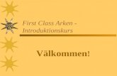 First Class Arken - Introduktionskurs