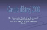 Het Veerhuis, Stichting Karnaval ‘ de Vastelaovondzotte en Heemkundekring ‘Het land van Gastel’