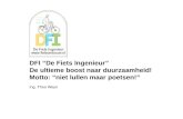 DFI “De Fiets Ingenieur” De ultieme boost naar duurzaamheid! Motto: “niet lullen maar poetsen!”