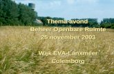 Thema-avond  Beheer Openbare Ruimte 25 november 2003 Wijk EVA-Lanxmeer Culemborg
