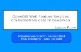OpenGIS Web Feature Services om kadastrale data te bewerken