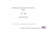 Generalistische Basis GGZ in de praktijk Hans Kamsma, 28  augustus/11 september  2013