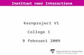Kernproject V1 College 1   9 februari 2009
