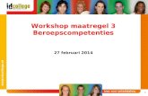 Workshop maatregel 3 Beroepscompetenties