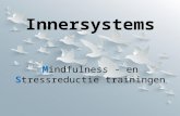 Innersystems M indfulness - en  S tressreductie trainingen