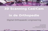 3D Scanning  Cad / Cam in de Orthopedie