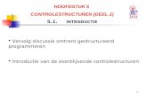 HOOFDSTUK 5  CONTROLESTRUCTUREN (DEEL 2) 5.1.      INTRODUCTIE