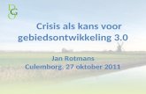 Crisis als kans voor gebiedsontwikkeling 3.0 Jan Rotmans Culemborg, 27 oktober 2011