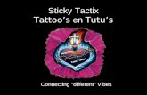 Sticky Tactix Tattooâ€™s  en  Tutuâ€™s