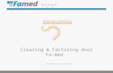 Clearing & Factoring door  Fa-med Amersfoort, 29 september 2014