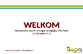 WELKOM Presentatie Zonne-energie Energie(k) Den Ham 22 februari 2012