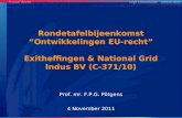 Rondetafelbijeenkomst “Ontwikkelingen EU-recht” Exitheffingen & National Grid Indus BV (C-371/10)
