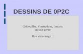 DESSINS DE 0P2C