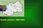 Rwanda project 2008/2009