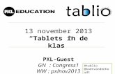 13 november 2013 “ Tablets  in de klas” PXL- Guest GN: Congress1 WW: pxlnov2013