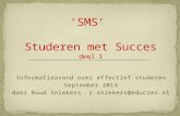 ‘SMS’  Studeren met Succes deel 1
