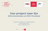Van project naar lijn ROCvAmsterdam en ROC Flevoland Charlotte Lugtenburg,  Anke Blacquière
