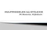 HULPMIDDELEN  bij  DYSLEXIE M.Noever ,  Kijkduin