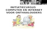 INITIATIECURSUS COMPUTER EN INTERNET VOOR ONTHAALOUDERS