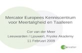 Mercator Europees Kenniscentrum voor Meertaligheid en Taalleren
