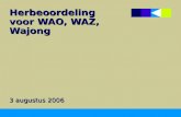 Herbeoordeling  voor WAO, WAZ, Wajong