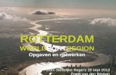 ROTTERDAM WORLD PORT REGION Opgaven en netwerken Forum Stedelijke Regio’s 19 sept 2013