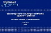 Seizoensgebonden Allergische Rhinitis:  Spuiten of Slikken?
