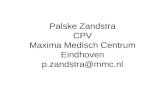 Palske Zandstra CPV Maxima Medisch Centrum Eindhoven p.zandstra@mmc.nl