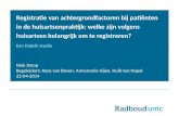Niek Stoop Begeleiders: Kees van Boven, Annemarie  Uijen , Huib ten  Napel 22-04-2014