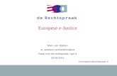 Europese e-Justice Marc van Opijnen sr. adviseur rechtsinformatica