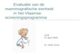 Evaluatie van de mammografische eenheid  in het Vlaamse screeningsprogramma