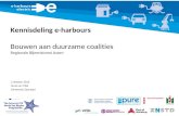 Kennisdeling e-harbours Bouwen aan duurzame coalities Regionale Bijeenkomst Assen