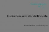 Inspiratiesessie: storytelling café Kirsten Notten, Waterschrijver
