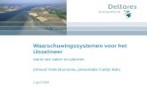 Waarschuwingssystemen voor het IJsselmeer