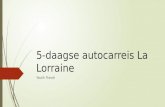 5-daagse autocarreis La Lorraine