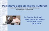 Dr. Fuusje de Graaff  Onderzoeker en trainer Bureau MUTANT 26-6-2014