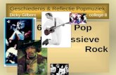 Geschiedenis & Reflectie Popmuziek Dicky Gilbers college 8