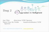 Dag 2 Jan Tibo    directeur VZW Sporen Steve  Van De Veldeteamcoördinator VZW Sporen