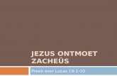 Jezus ontmoet Zacheüs