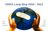 VIDES Lang Weg 2010 - 2011