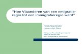 "Hoe Vlaanderen van een emigratie-regio tot een immigratieregio werd”