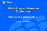 Werk Zorg en Inkomen  Zoetermeer