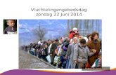 Vluchtelingengebedsdag zondag 22 Juni 2014