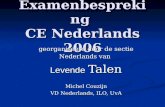 Examenbespreking  CE Nederlands 2006